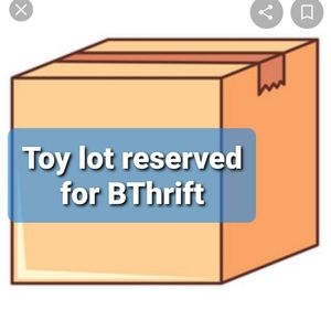 Reserved Toy Bundle for BThrift